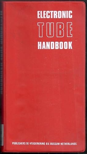 Electronic Tube Handbook [Handbook: Tubes] Sixteenth Revised Edition