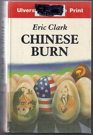 Chinese Burn [Large Print]