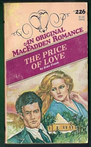 The Price of Love. An Original MacFadden Romance #226