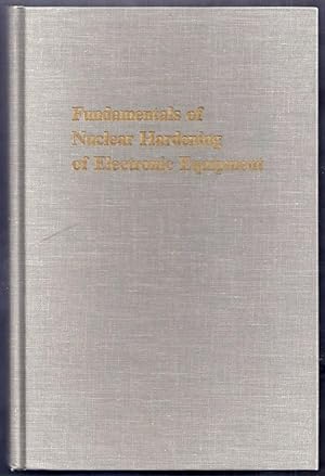 Fundamentals of Nuclear Hardening of Electronic Equipment