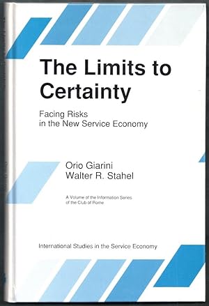 The Limits to Certainty. Facing Risks in the New Service Economy