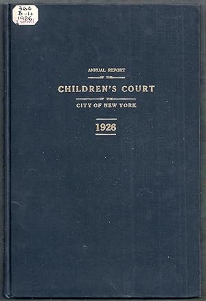 Annual Report of the Children's Court of the City of New York 1926