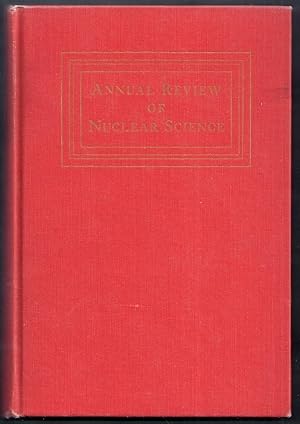 Annual Review of Nuclear Science. Volume 3, 1953