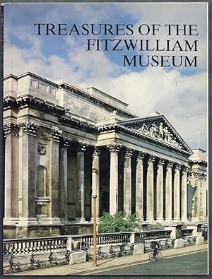 Treasures of the Fitzwilliam Museum. An illustrated souvenir of the collections