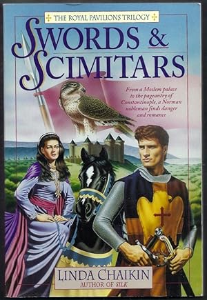 Swords and Scimitars. The Royal Pavilions Trilogy