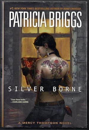 Silver Borne. A mercy Thompson Novel