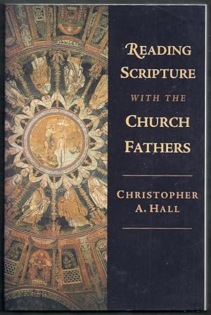 Reading Scripture with the Church Fathers