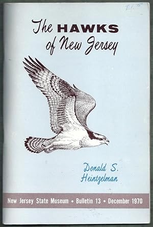 The Hawks of New Jersey. New Jersey State Museum Bulletin 13, December 1970