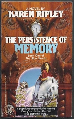 The Persistence of Memory. Book One of the Slow World