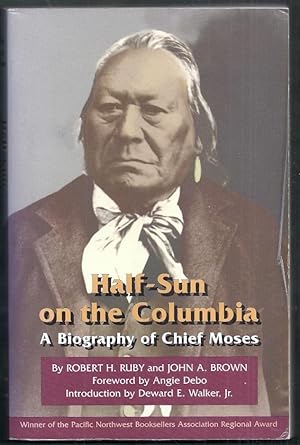 0806127384 Half Sun On The Columbia A Biography Of