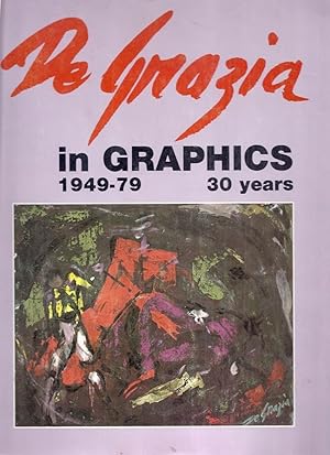 De Grazia in Graphics 1949-79. Thirty (30) Years