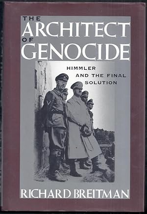 the Architect of Genocide. Himmler and the Final Solution