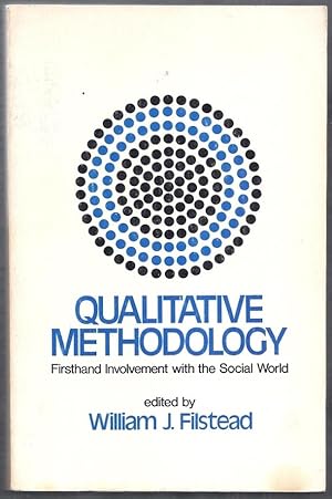 Qualitative Methodology. Firsthand Involvement with the Social World