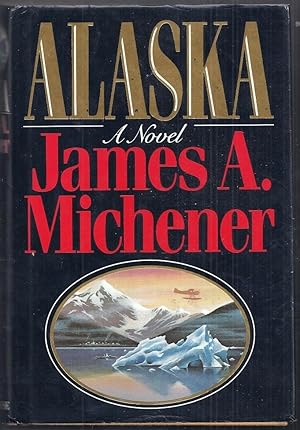 Alaska. A Novel