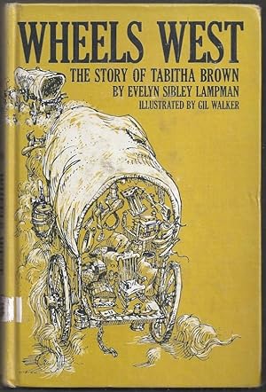 Wheels West. The Story of Tabitha Brown
