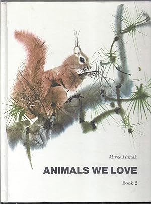 Animals We Love. Book 2