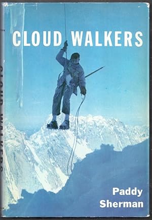 Cloud Walkers. Six Climbs in Major Canadian Peaks