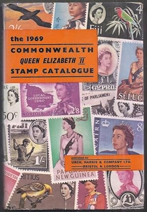 The Commonwealth Catalogue of Queen Elizabeth Postage Stamps 1969 Edition