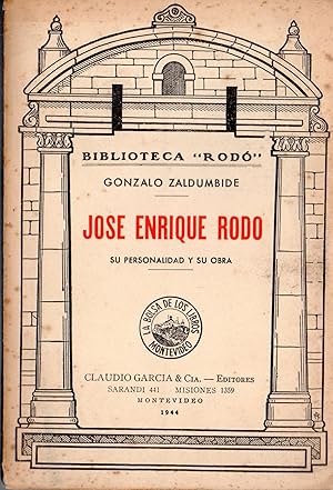 JOSE ENRIQUE RODO su personalidad y su obra