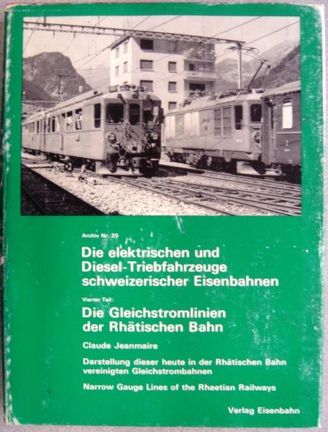 Die Gleichstromlinien der Rhätischen Bahn (BB-BM-ChARhB)