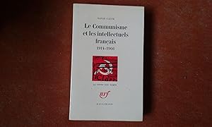 Le Communisme et les intellectuels français 1914-1966