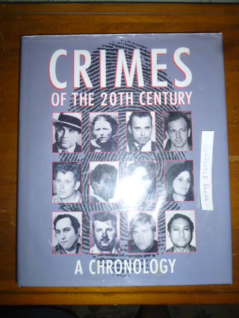 Crimes of the 20th Century A Chronology