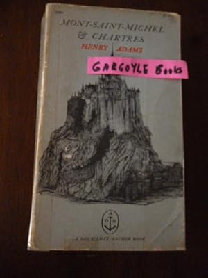 Mont Saint Michel Chartres By Henry Adams Abebooks