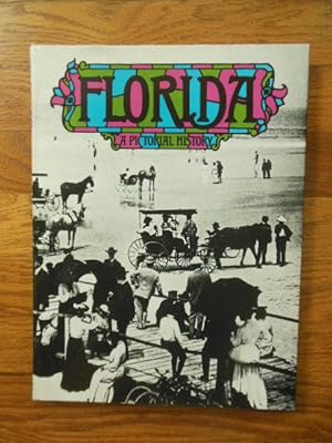 Florida; A Pictorial History