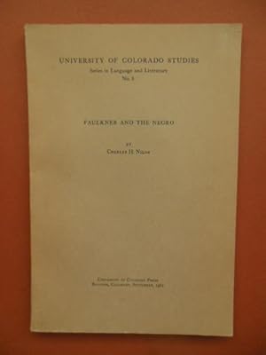 Faulkner and the Negro (University of Colorado Studies Series in Language and Literature No. 8)