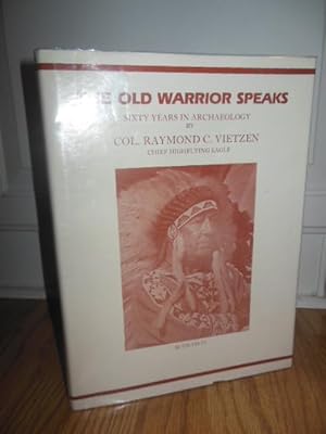 The Old Warrior Speaks; Sixty Years in Archaeology