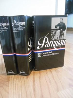 Parkman (Volumes I, II, III (Multiple Books in Each Volume)