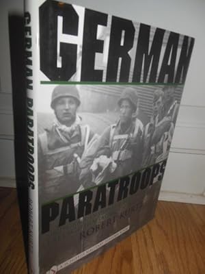 German Paratroops, Uniforms, Insignia & Equipment of the Fallschirmjager in Wwii: Uniforms, Insig...