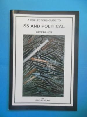 Collector's Guide to SS and Political Cuffbands