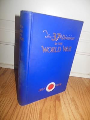 The 37th Division in the World War 1917-1918, Volume II