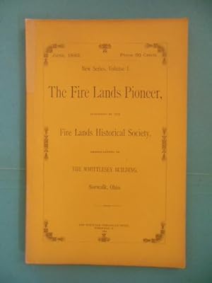 The Fire Lands Pioneer New Series Volume I (June 1882)