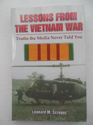 Lessons From the Vietnam War; Truths the Media Never Told You