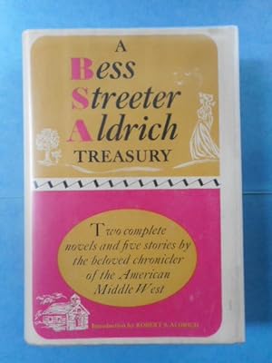 A Bess Streeter Aldrch Treasury (2 Novels and 5 Stories)