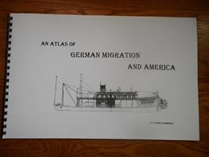 An Atlas of German Migration and America