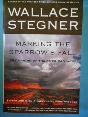 Marking the Sparrow's Fall: The Making of the American West