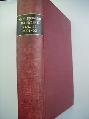 New England Magazine: An Illustrated Monthly, New Series, Vol. 25, September, 1901 - February, 1902