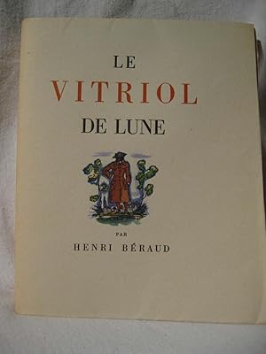 LE VITRIOL DE LUNE