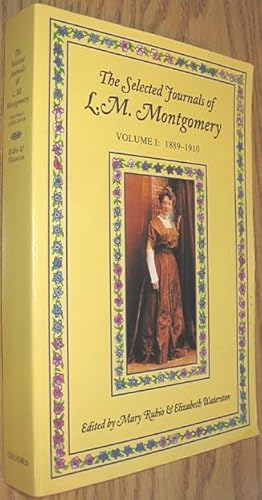 The Selected Journals of L M Montgomery Vol 3