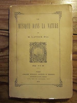 La Musique dans la Nature, par H. Lavoix Fils.