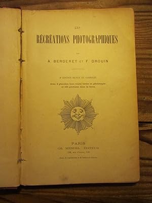 Les Récréations photographiques. 2ème édition revue et corrigée. Avec 4 planches hors texte --- e...