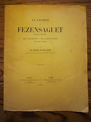 La vicomté du Fezensaguet, capitale Mauvezin. Ses vicomtes- sa composition- ses coutumes.