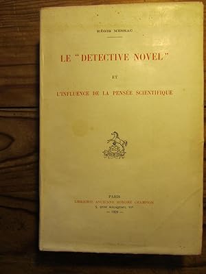 Le "Detective Novel" et l' influence de la pensée scientifique.