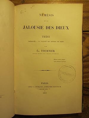 Némésis et la Jalousie des Dieux. Thèse présentée --- .