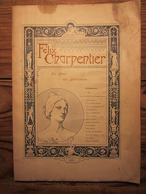 Félix Charpentier. Ses amis. Ses admirateurs.