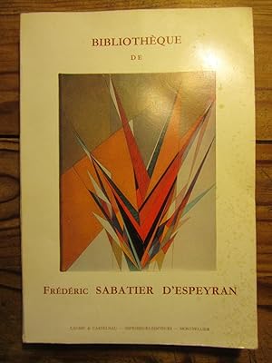 - [ Livre illustré moderne ]. Bibliothèque de Frédéric Sabatier d' Espeyran.