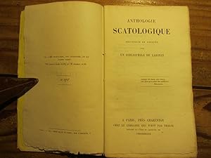 Anthologie scatologique recueillie et annotée par un Bibliophile de Cabinet.